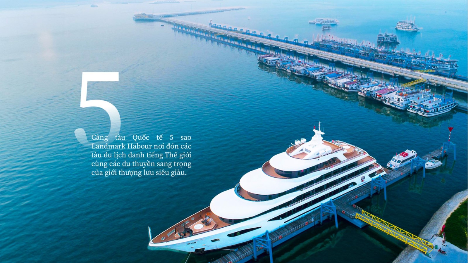 Cảng Quốc tế 5 sao Landmark Habour